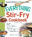 Nam Nguyen - The Everything Stir-Fry Cookbook
