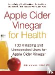 Brandon, Britt - Apple Cider Vinegar For Health