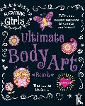 Mcardle, Thaneeya - The Everything Girls Ultimate Body Art Book