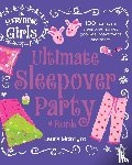 Mcintyre, Laura - The Everything Girls Ultimate Sleepover Party Book