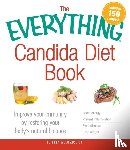 Jeffrey McCombs - The Everything Candida Diet Book