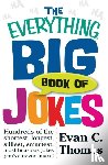 Evan C Thomas - The Everything Big Book of Jokes
