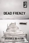 Victoria Houston - Dead Frenzy