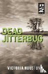 Victoria Houston - Dead Jitterbug