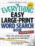 Charles Timmerman - The Everything Easy Large-Print Word Search Book, Volume 5