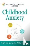 Boyle, Sherianna - The Conscious Parent's Guide to Childhood Anxiety