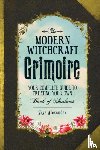 Alexander, Skye - The Modern Witchcraft Grimoire