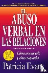 Evans, Patricia - El abuso verbal en las relaciones (The Verbally Abusive Relationship)