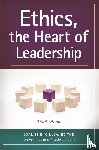  - Ethics, the Heart of Leadership