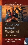  - American Indian Stories of Success