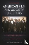 Quart, Leonard, Auster, Albert - American Film and Society since 1945