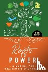 Staples, Lee - Roots to Power - A Manual for Grassroots Organizing