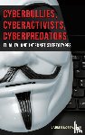 Rosewarne, Lauren - Cyberbullies, Cyberactivists, Cyberpredators