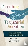 Ph.D., Jane Hoyt-Oliver, Ph.D., Hope Haslam Straughan, Schooler, Jayne E. - Parenting in Transracial Adoption