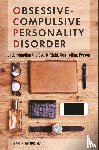 MD, Martin Kantor - Obsessive-Compulsive Personality Disorder