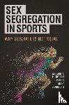 Milner, Adrienne N., II, Jomills Henry Braddock - Sex Segregation in Sports