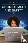 Schell, Bernadette H. - Online Health and Safety