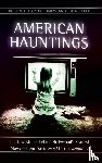 Bartholomew, Robert E., Nickell, Joe - American Hauntings
