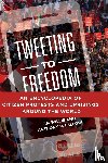 Willis, Jim (University of Memphis, Fellow, Anthony R. - Tweeting to Freedom