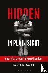 Mehlman-Orozco, Kimberly - Hidden in Plain Sight