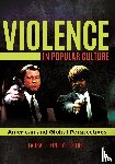  - Violence in Popular Culture