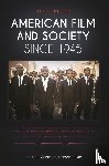 Quart, Leonard, Auster, Albert - American Film and Society since 1945