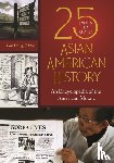  - 25 Events That Shaped Asian American History