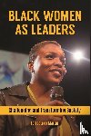 Martin, Lori Latrice (Louisiana State University - Black Women as Leaders