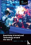  - Examining Internet and Technology around the World