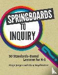 Jaeger, Paige, Ratzer, Mary Boyd - Springboards to Inquiry