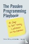 Willey, Paula (First Book, Amaral, Andria L. - The Passive Programming Playbook