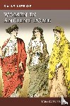 Phang, Sara Elise - Daily Life of Women in Ancient Rome