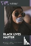 Allen, Shaonta' (Dartmouth College), Durham, Simone N. (University of Maryland, Jones, Angela (Stony Brook University - Black Lives Matter