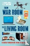 Davidson, Tish (Independent Scholar, Davidson, Scott (Independent researcher - From War Room to Living Room