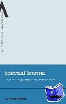 Norman, Dr Alex - Spiritual Tourism - Travel and Religious Practice in Western Society