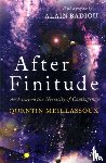 Meillassoux, Dr Quentin (Ecole Normale Superieure in Paris - After Finitude