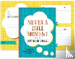 Peter Pauper Press, Inc - Jrnl Never a Dull Moment