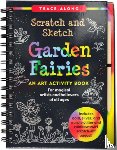 Peter Pauper Press, Inc - Scratch & Sketch(tm) Garden Fairies (Trace Along)