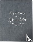 Peter Pauper Press, Inc - Memories for My Grandchild (Modern Classic Edition)