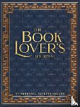  - The Book Lover's Journal (2nd Edition, Revised and Updated)