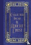  - Poems of Robert Frost (Masterpiece Library Edition)