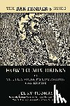 Thomas, Jerry - The Bartender's Guide: How To Mix Drinks or The Bon Vivant's Companion: 1862 Edition