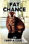 Collins, Penny A - Fat Chance