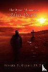 Geraci, Joseph B - The Four Moments After Death