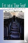 Ian Cox and Paul J Leslie - Get out of Your Seat!