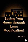 Woods, Edward - Saving Your Home Through Loan Modification!