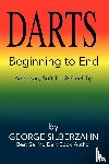 Silberzahn, George - Darts Beginning to End