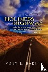 Barnes, Mary L - Holiness Highway