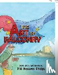 Phelps, Piki Nestares - The Art of Falconry