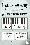 Inc, Taylor Learning Resource Center - Teach Yourself to Play Chord Piano/Keyboard at Home Without a Teacher